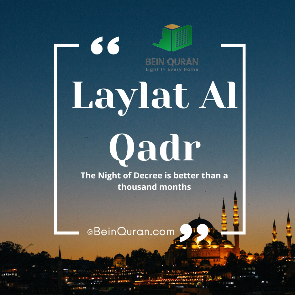 Al Qadr Night , the inght of power